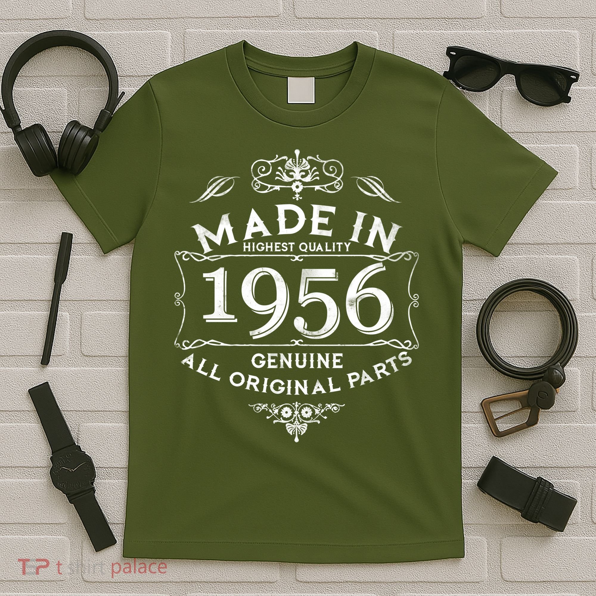 70th Birthday Made In 1956 Highest Quality Genuine All Original Parts T-Shirt