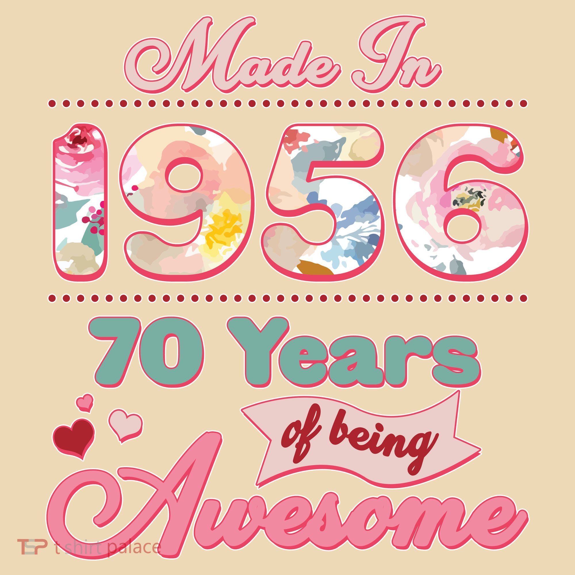 70th Birthday Pink Floral Made In 1956 Years Of Being Awesome Women's Tank Top