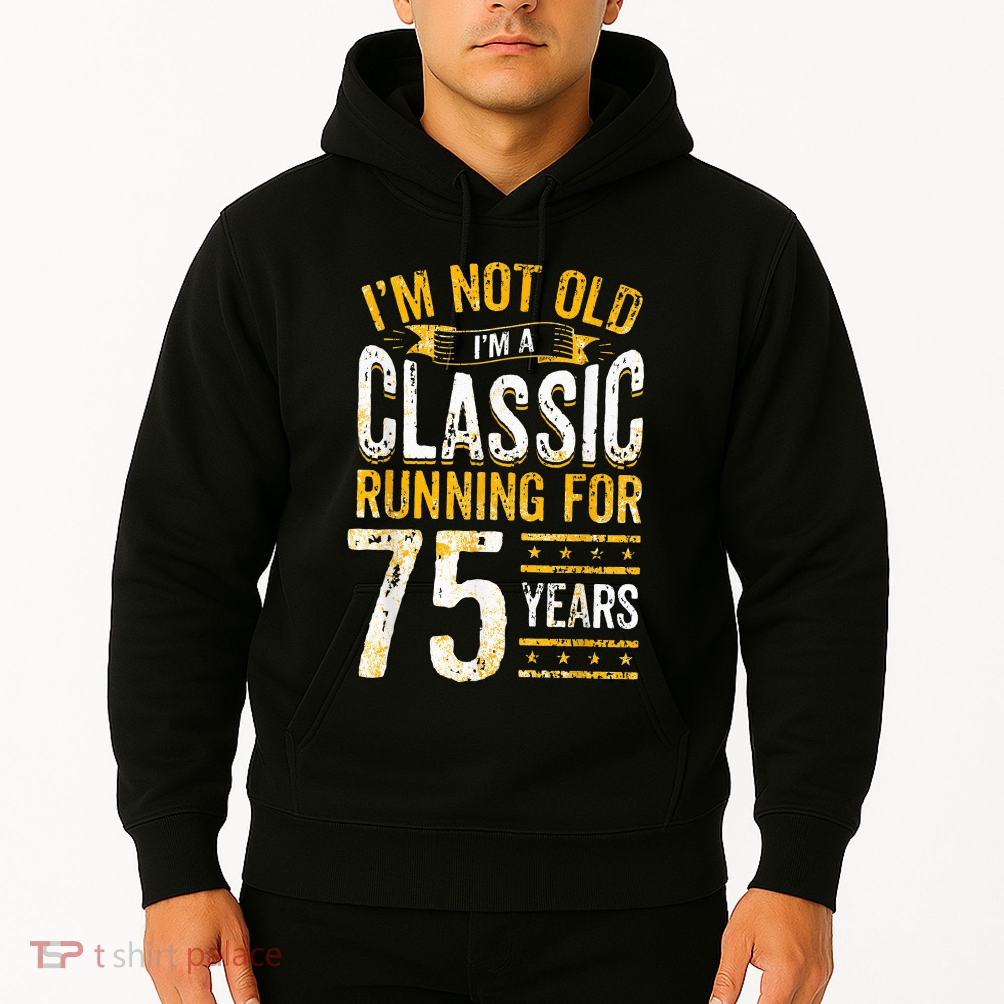 75th Birthday Present I 75 Year Old Classic Hoodie