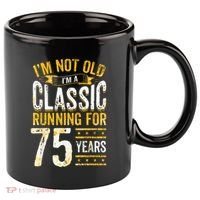 75th Birthday Present I 75 Year Old Classic 11oz C Handle Ceramic Mug thumb 0