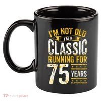75th Birthday Present I 75 Year Old Classic 11oz C Handle Ceramic Mug thumb 2