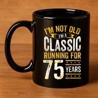 75th Birthday Present I 75 Year Old Classic 11oz C Handle Ceramic Mug thumb 4