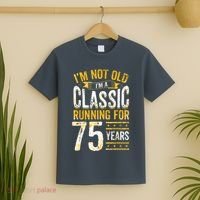 75th Birthday Present I 75 Year Old Classic T-Shirt thumb 2
