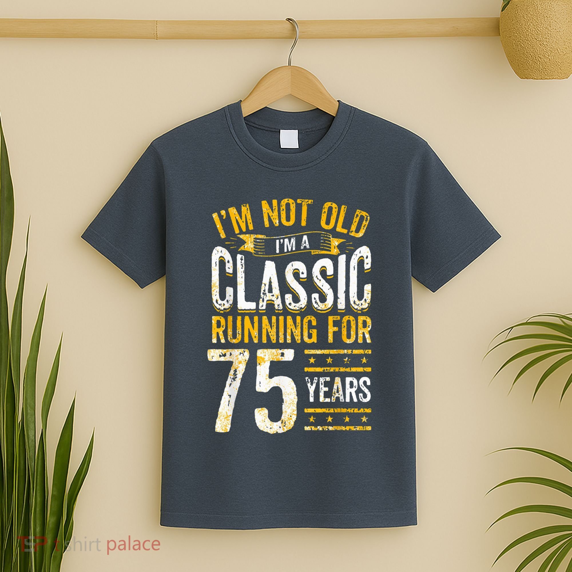75th Birthday Present I 75 Year Old Classic T-Shirt