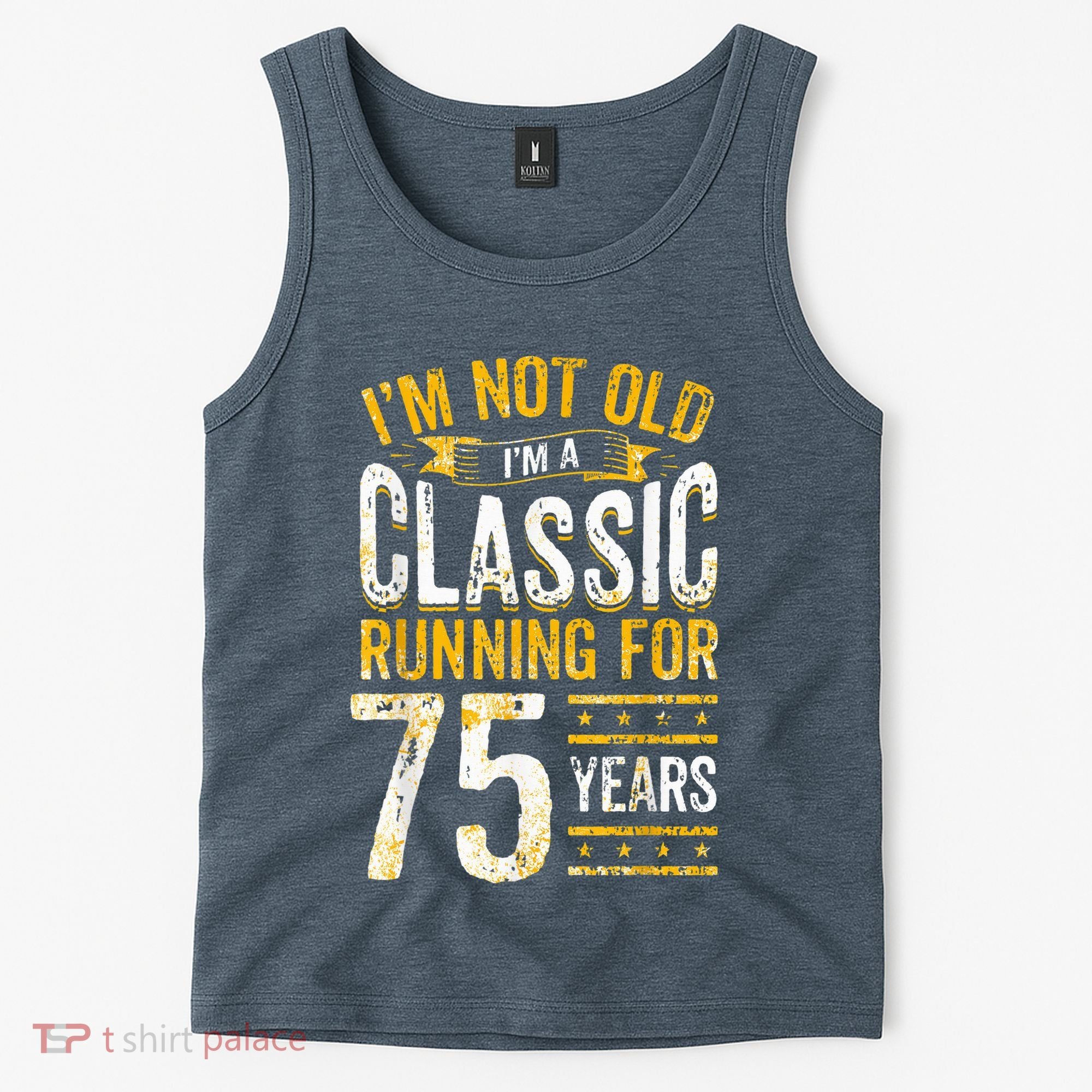 75th Birthday Present I 75 Year Old Classic Tank Top