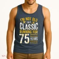 75th Birthday Present I 75 Year Old Classic Tank Top thumb 3