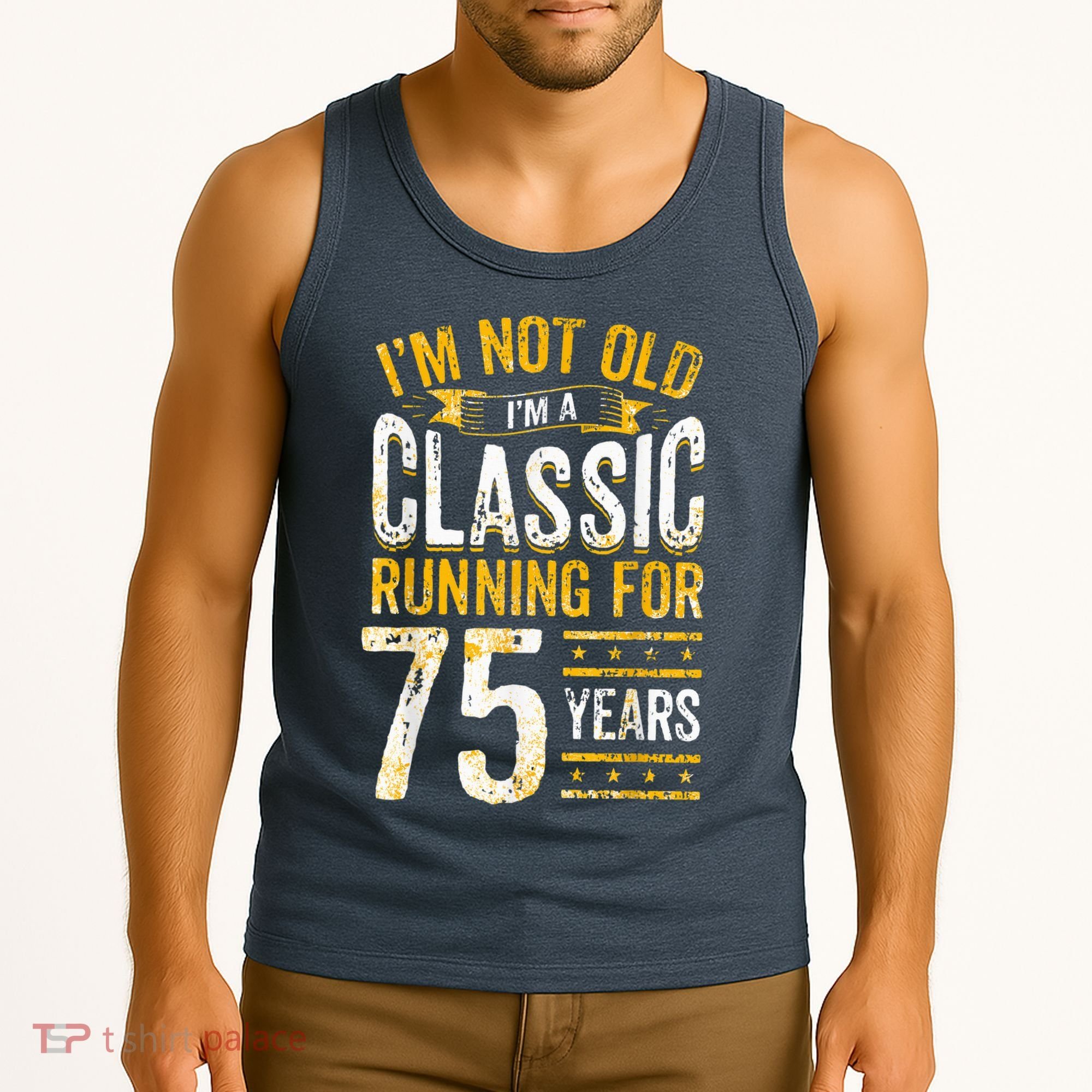 75th Birthday Present I 75 Year Old Classic Tank Top