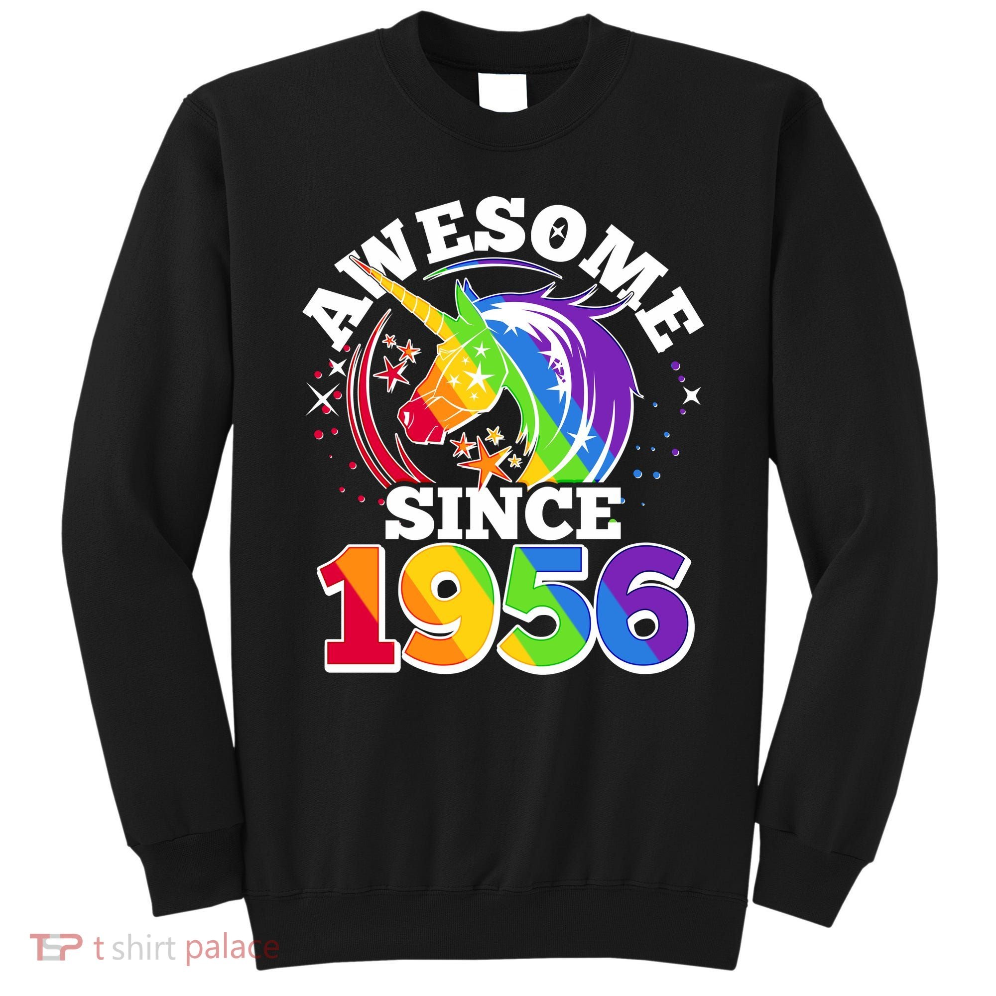70th Birthday Rainbow Unicorn Awesome Since 1956 Sweatshirt