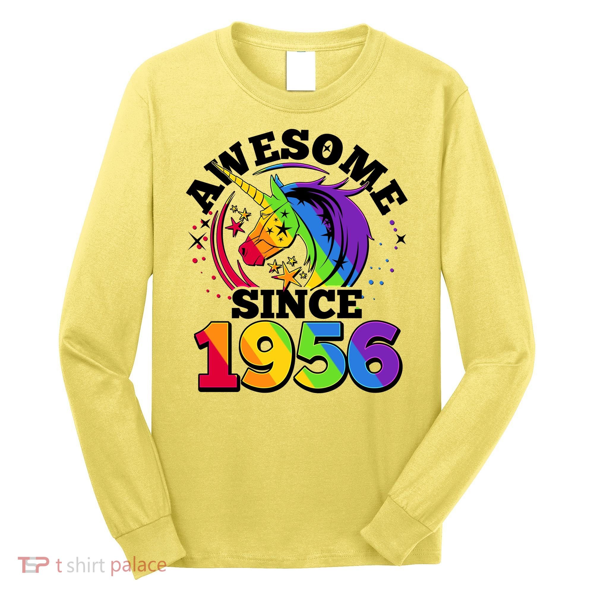 70th Birthday Rainbow Unicorn Awesome Since 1956 Long Sleeve Shirt