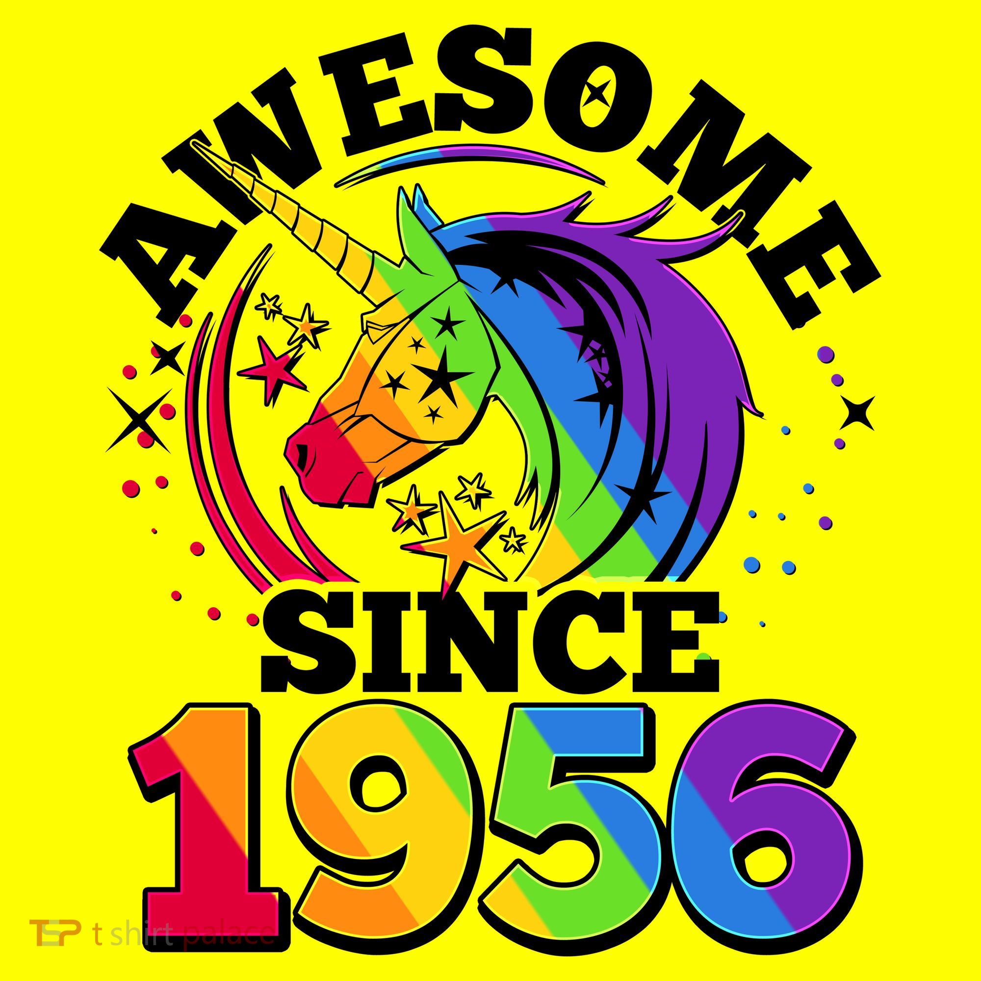 70th Birthday Rainbow Unicorn Awesome Since 1956 Women's T-Shirt