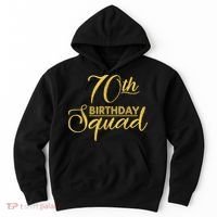 70th Birthday Squad Party Birthday Bday Yellow Gold Birthday Hoodie thumb 0