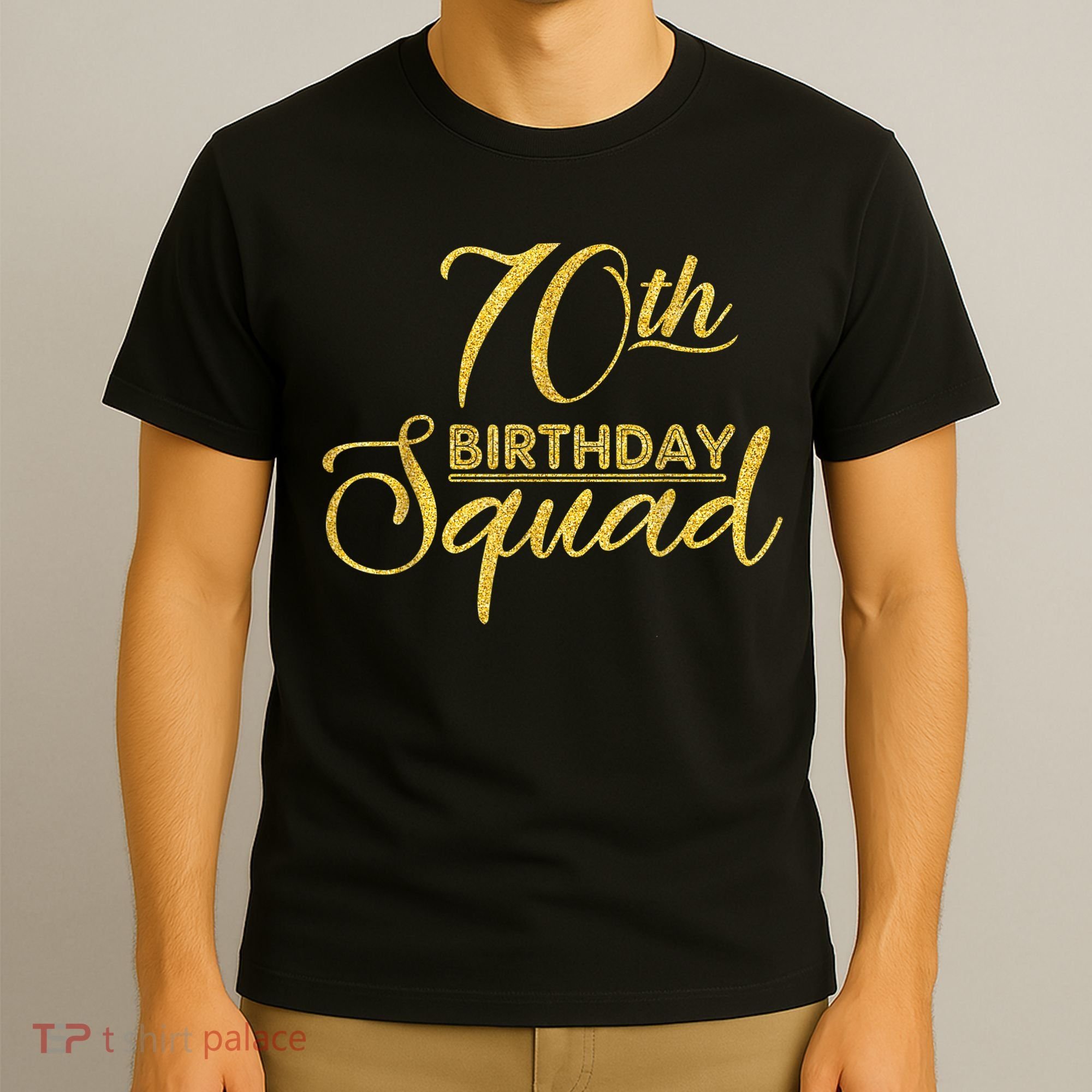 70th Birthday Squad Party Birthday Bday Yellow Gold Birthday T-Shirt