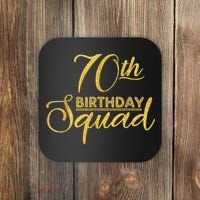 70th Birthday Squad Party Birthday Bday Yellow Gold Birthday Coaster thumb 0