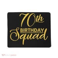 70th Birthday Squad Party Birthday Bday Yellow Gold Birthday Mousepad thumb 0