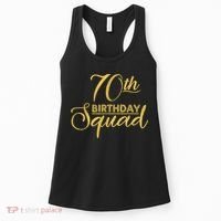 70th Birthday Squad Party Birthday Bday Yellow Gold Birthday Women's Tank Top thumb 0