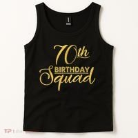 70th Birthday Squad Party Birthday Bday Yellow Gold Birthday Tank Top thumb 2