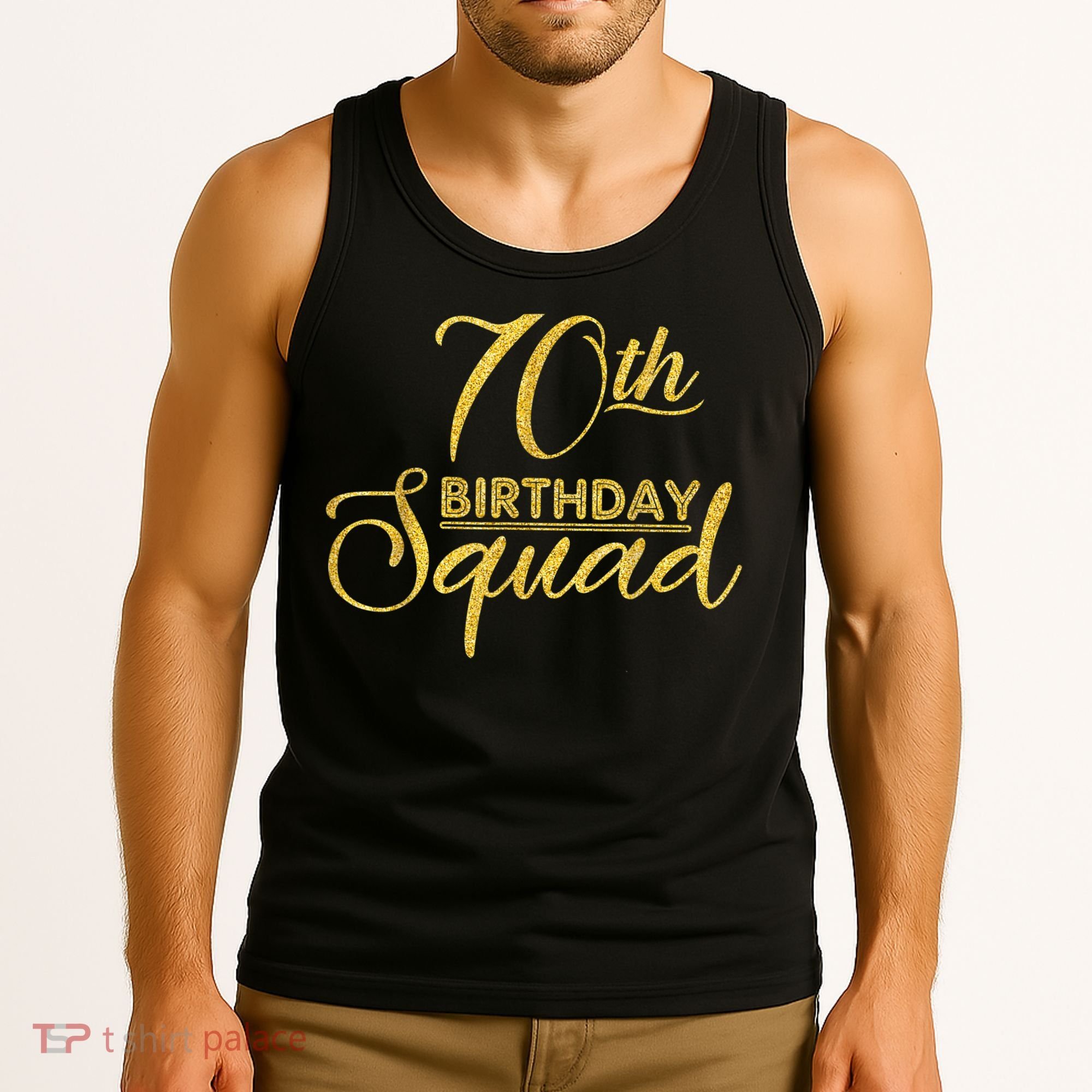 70th Birthday Squad Party Birthday Bday Yellow Gold Birthday Tank Top