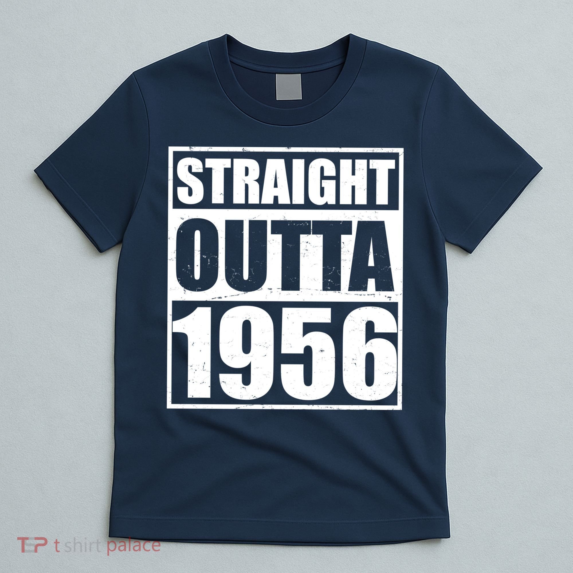 70th Birthday Straight Outta 1956 T-Shirt