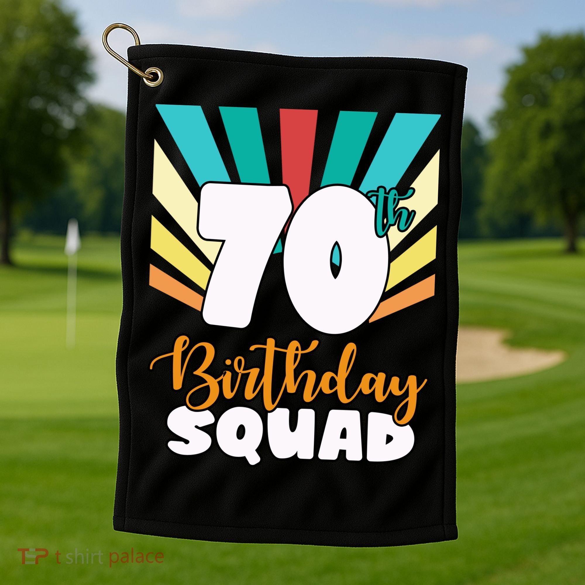 70th Birthday Squad 70 Years Old Golf Towel