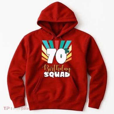 70th Birthday Squad 70 Years Old Hoodie
