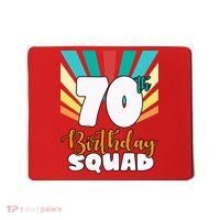 70th Birthday Squad 70 Years Old Mousepad thumb 0
