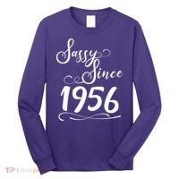 70th Birthday Sassy Since 1956 Long Sleeve Shirt thumb 0