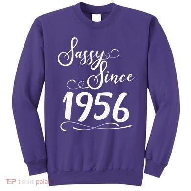 70th Birthday Sassy Since 1956 Sweatshirt