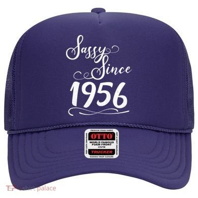 70th Birthday Sassy Since 1956 Hat