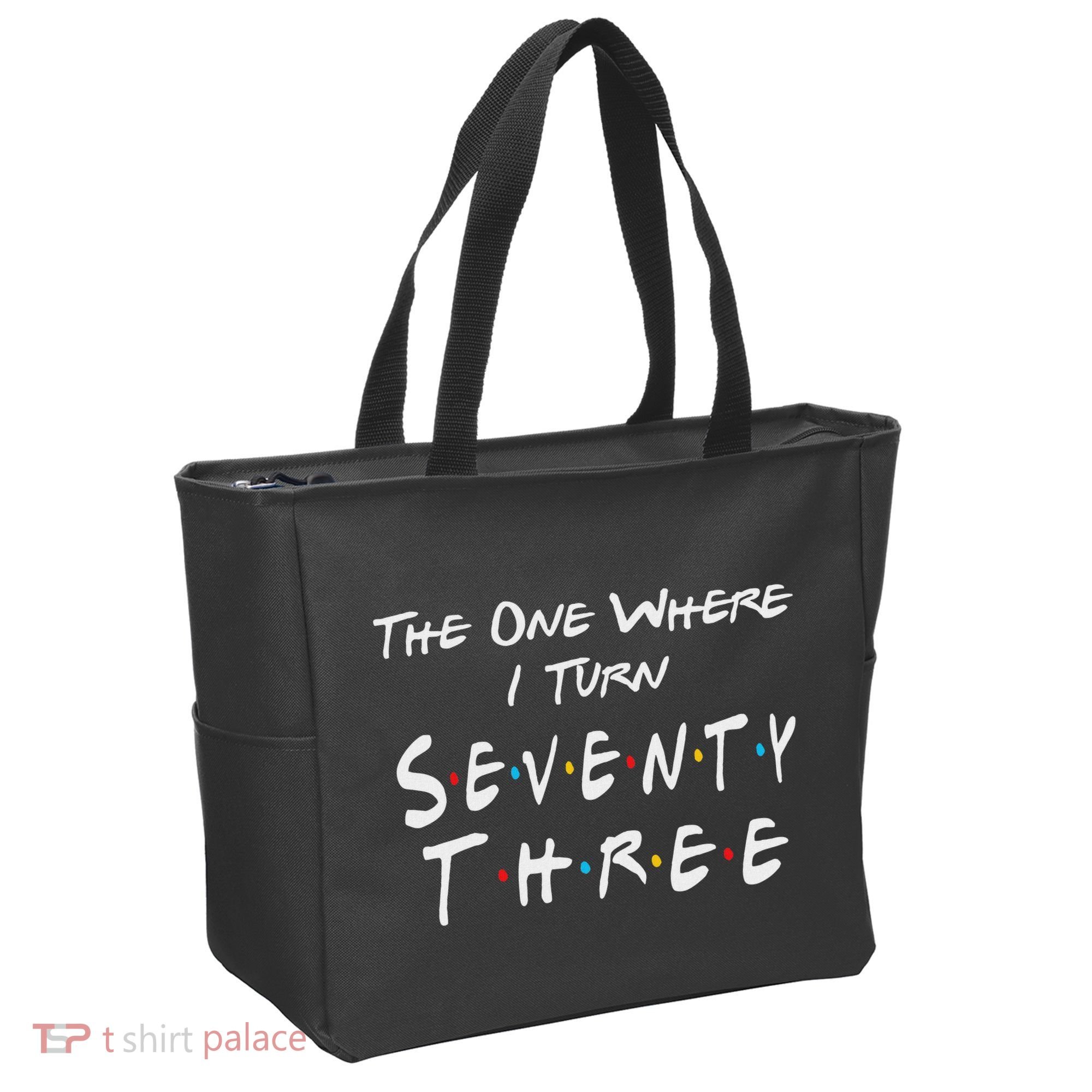 73rd Birthday The One Where I Turn Seventy Three Retro Tote Bag
