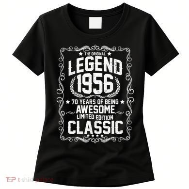 70th Birthday The Original Legend 1956 Awesome Classic  Women's T-Shirt