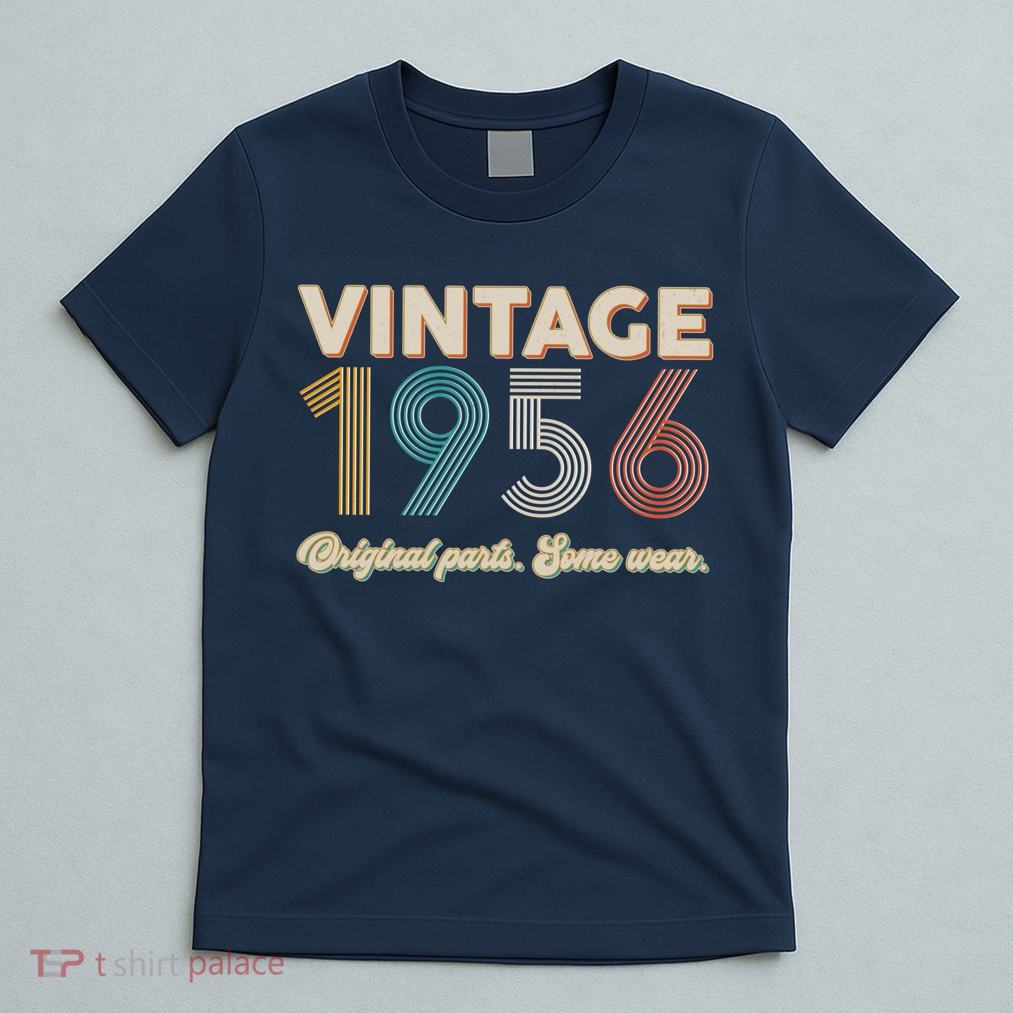 70th Birthday Vintage 1956 Original Parts Some Wear  T-Shirt