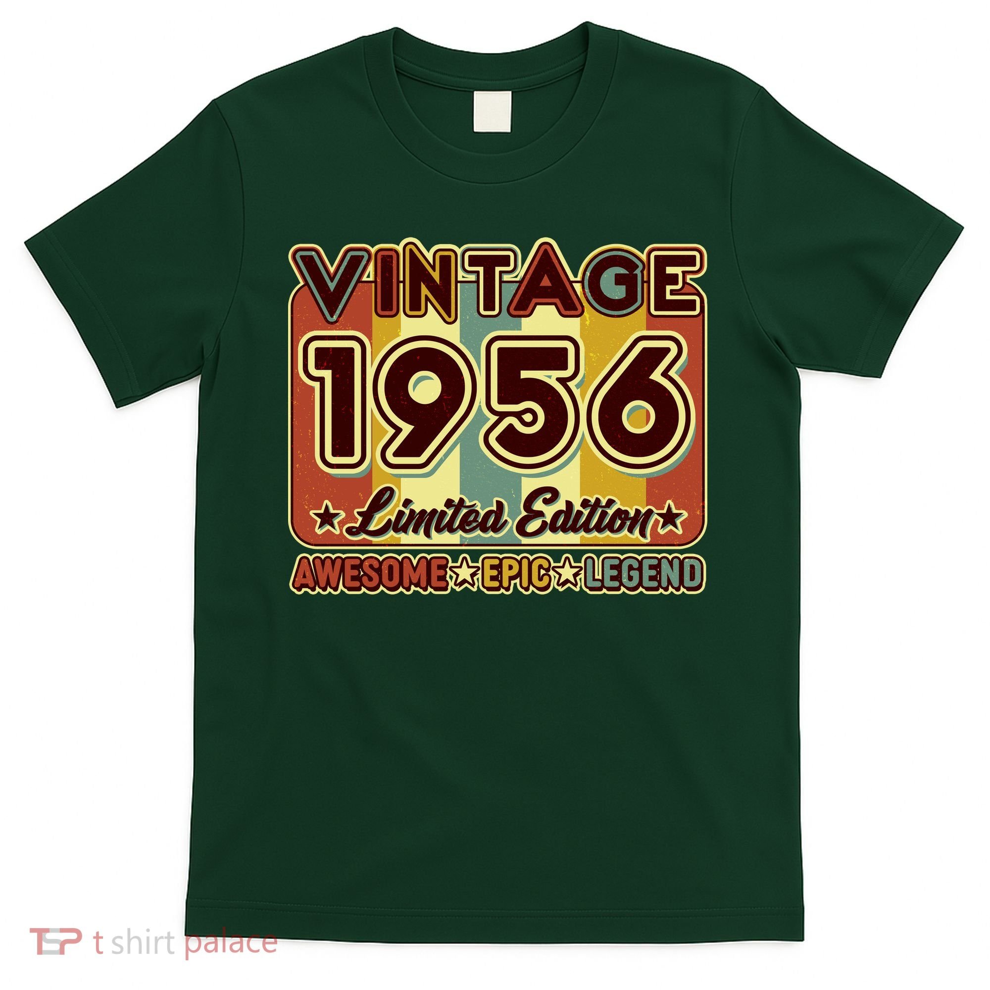 70th Birthday Vintage 1956 Limited Edition Awesome Epic Legend T-Shirt