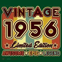 70th Birthday Vintage 1956 Limited Edition Awesome Epic Legend T-Shirt thumb 7