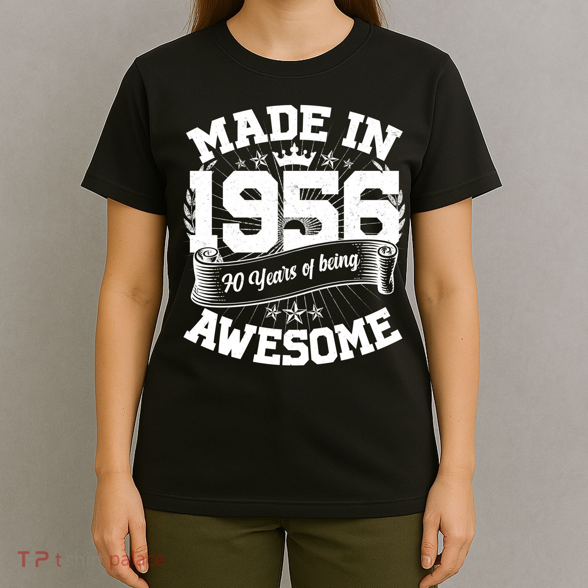 70th Birthday Vintage Crown Made In 1956 70 Years Of Being Awesome T-Shirt