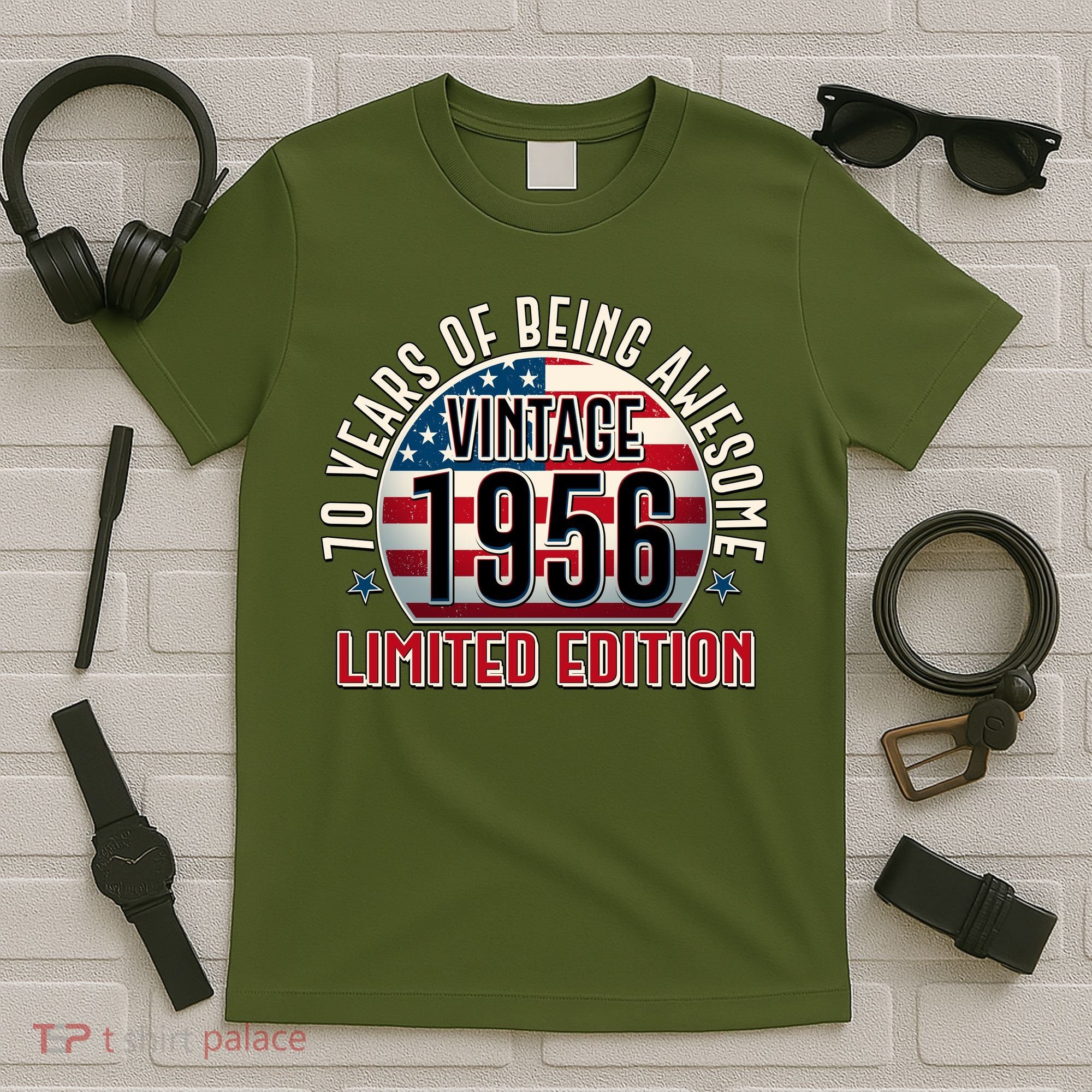 70th Birthday Vintage 1956 Limited Edition Years Of Being Awesome USA Flag  T-Shirt