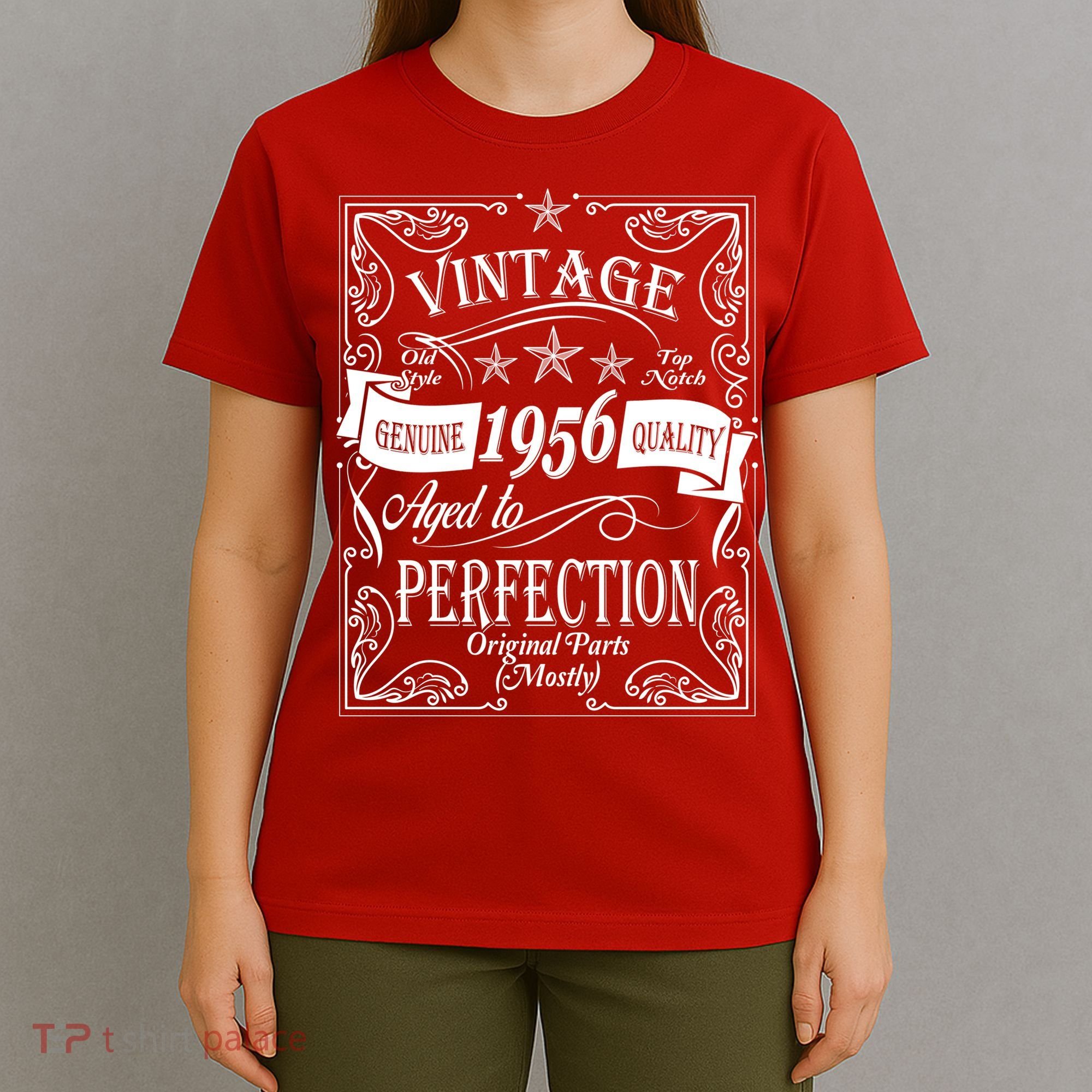 70th Birthday Vintage 1956 Genuine Quality Age To Perfection Original Parts Mostly T-Shirt