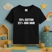 75 Cotton 25 Percent Dog Hair Toddler T-Shirt thumb 3