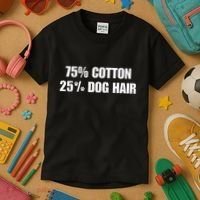 75 Cotton 25 Percent Dog Hair Kids T-Shirt thumb 3