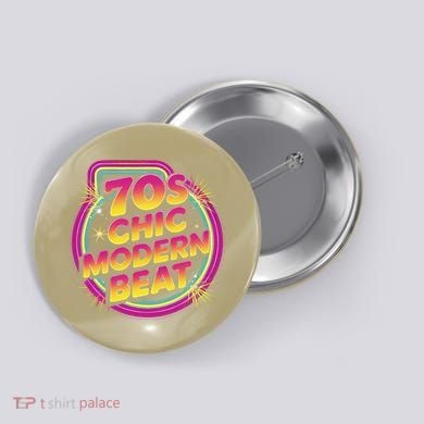 70s Chic Modern Beat Retro Groovy Funky Disco Button