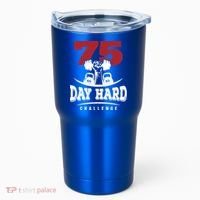 75 Day Hard Challenge Workout Motivation Gift Tumbler thumb 0