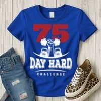75 Day Hard Challenge Workout Motivation Gift Women's T-Shirt thumb 3