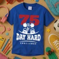 75 Day Hard Challenge Workout Motivation Gift Kids T-Shirt thumb 3