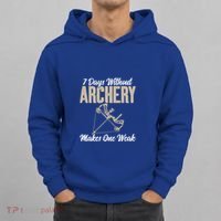 7 Days Without Archery Makes One Weak Bowhunting Archery Cute Gift Hoodie thumb 0