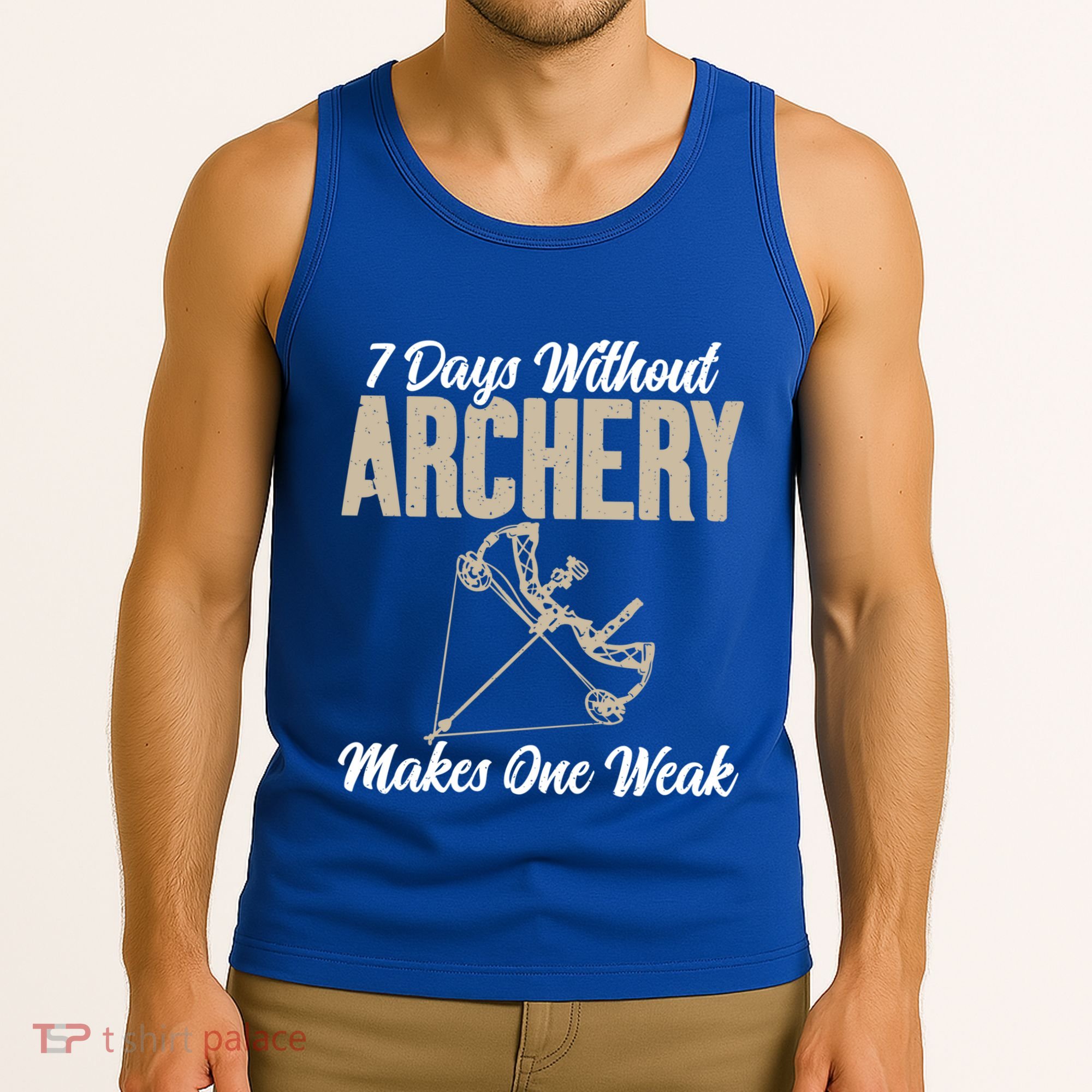 7 Days Without Archery Makes One Weak Bowhunting Archery Cute Gift Tank Top
