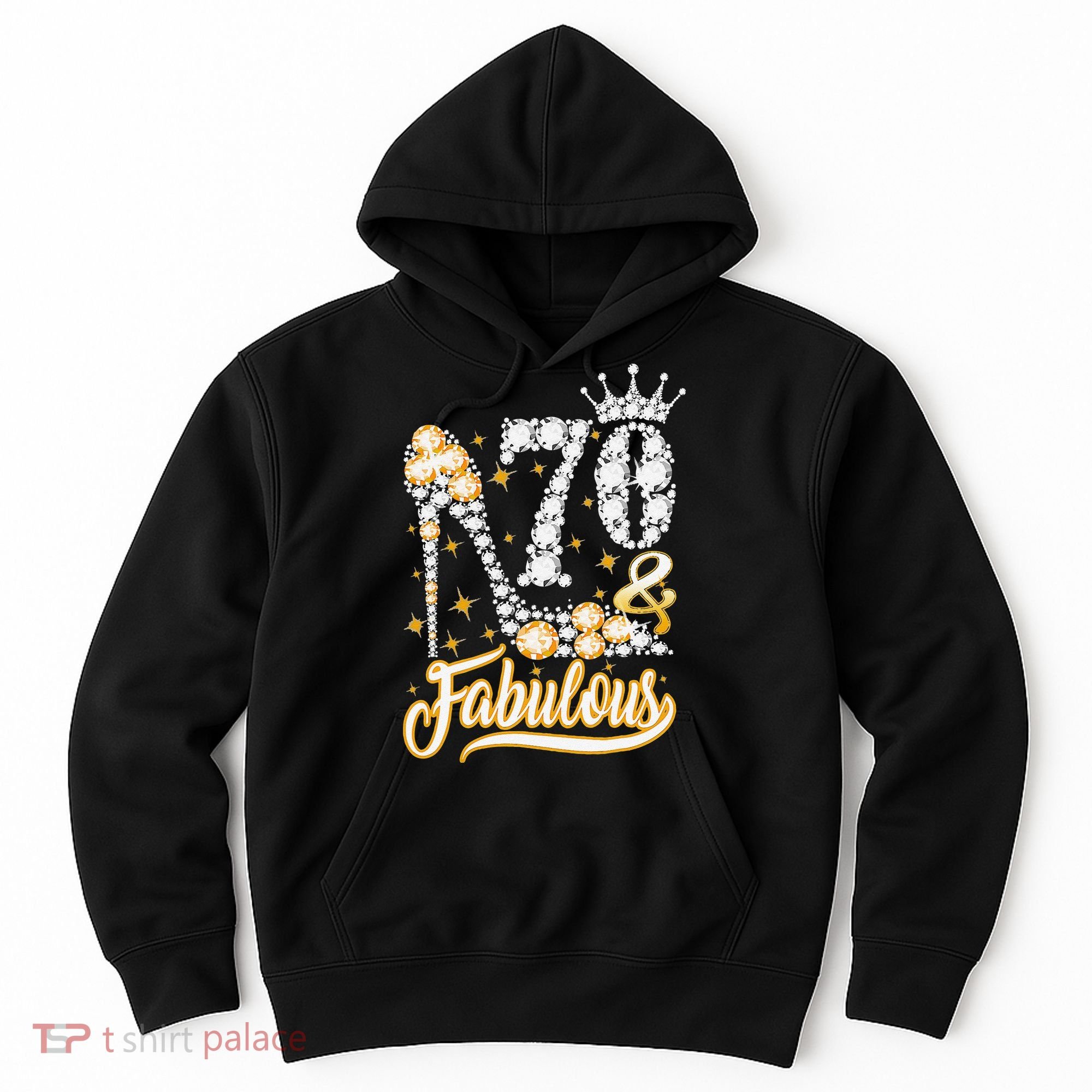 70 & Fabulous 70 Years Old 70th Birthday Diamond Crown Shoes Hoodie