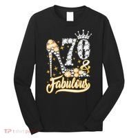 70 & Fabulous 70 Years Old 70th Birthday Diamond Crown Shoes Long Sleeve Shirt thumb 0