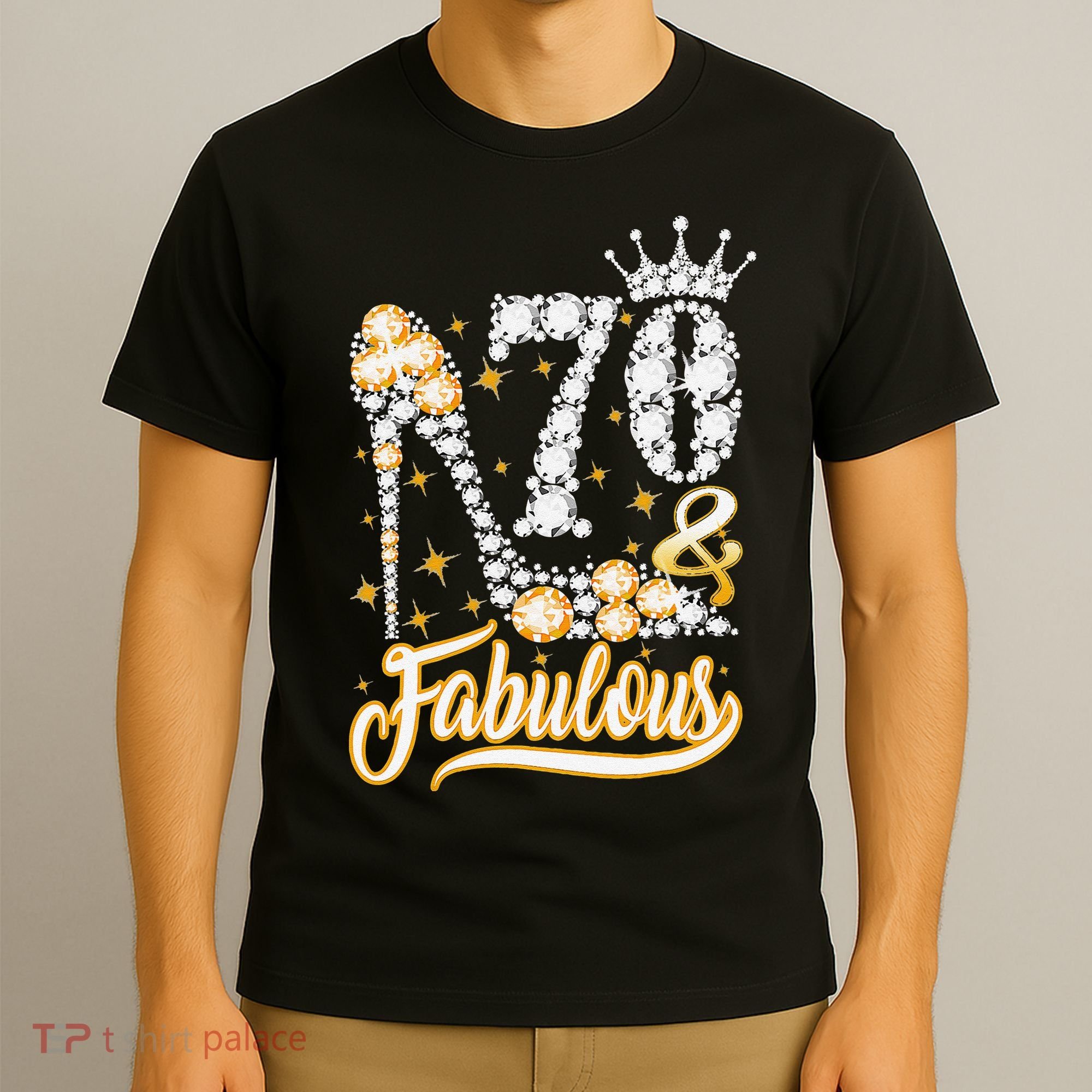 70 & Fabulous 70 Years Old 70th Birthday Diamond Crown Shoes T-Shirt