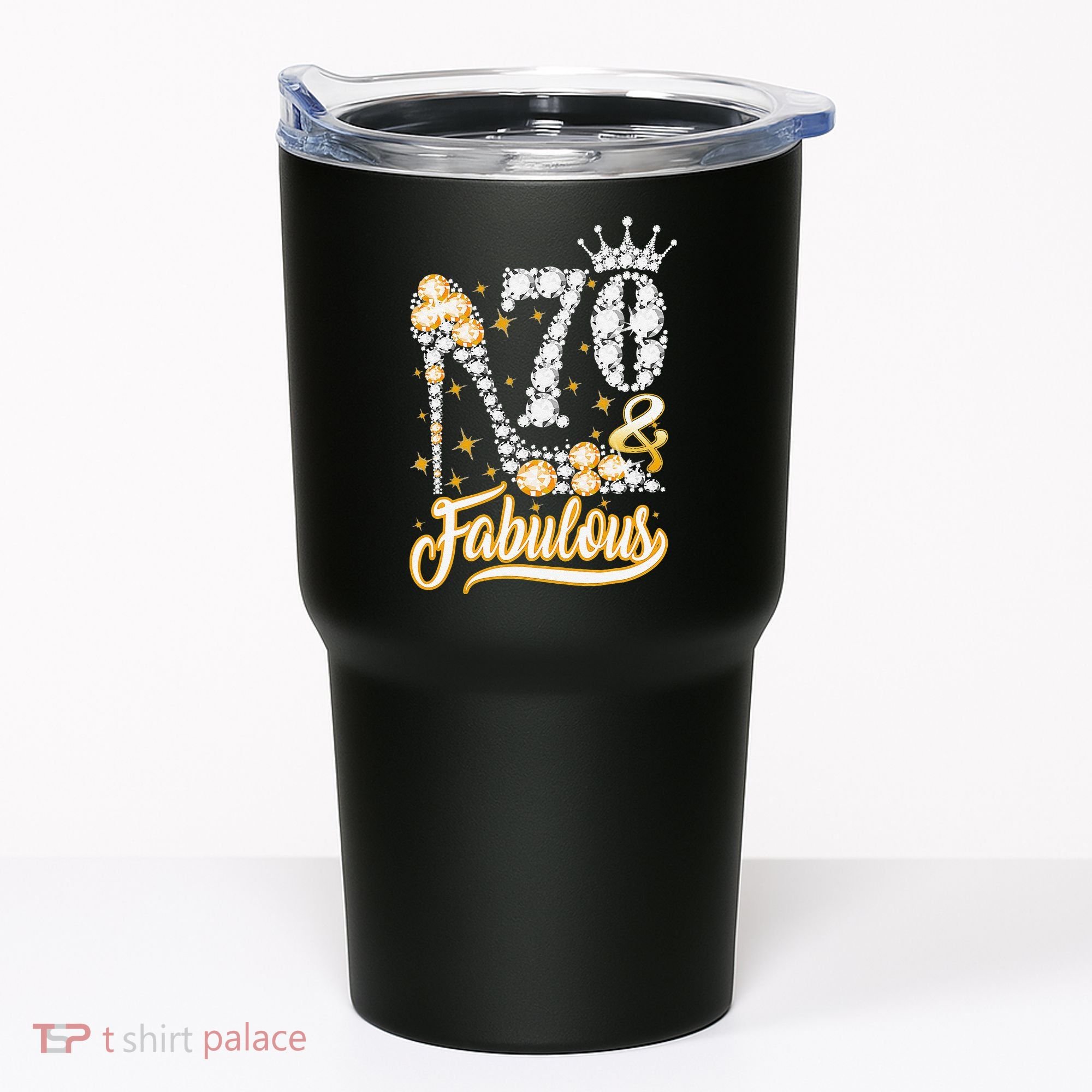 70 & Fabulous 70 Years Old 70th Birthday Diamond Crown Shoes Tumbler