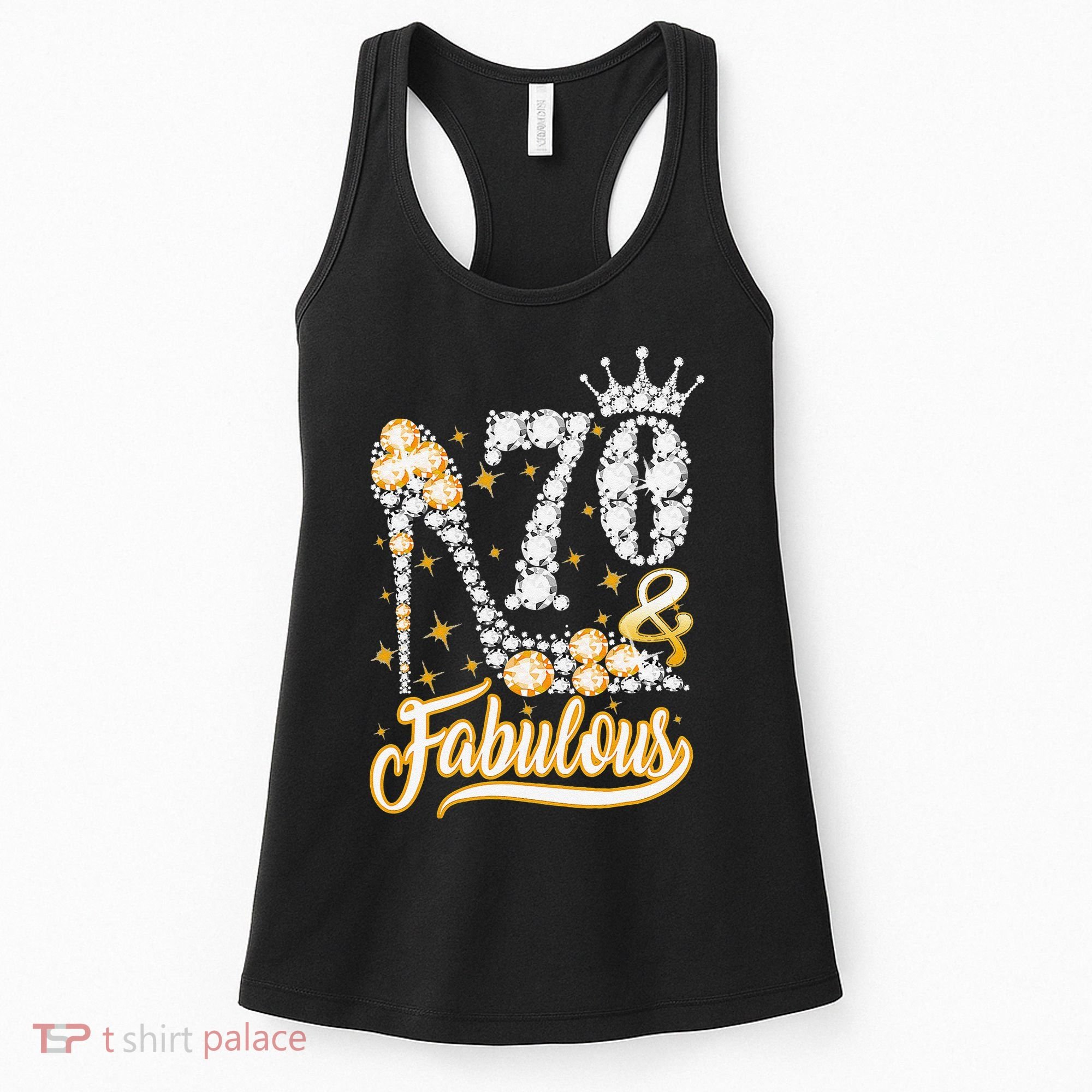 70 & Fabulous 70 Years Old 70th Birthday Diamond Crown Shoes Women's Tank Top