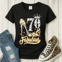 70 & Fabulous 70 Years Old 70th Birthday Diamond Crown Shoes Women's T-Shirt thumb 3